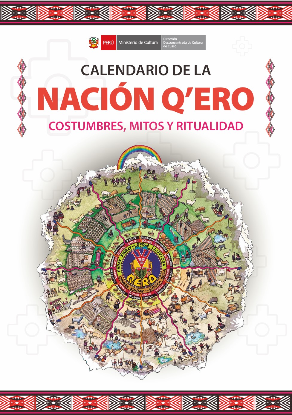 BOLETÍN VIRTUAL - CALENDARIO DE LA NACIÓN Q'ERO - COSTUMBRES, MITOS Y RITUALIDAD